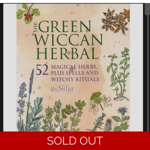 The Green Wiccan Herbal - Silja